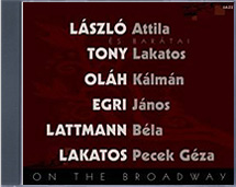 László Attila - ON THE BROADWAY